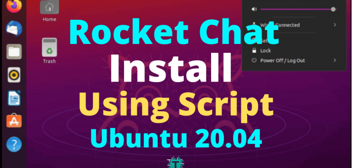 How-To-Install-Rocket-Chat-Server-Using-Script-on-Ubuntu-20.04