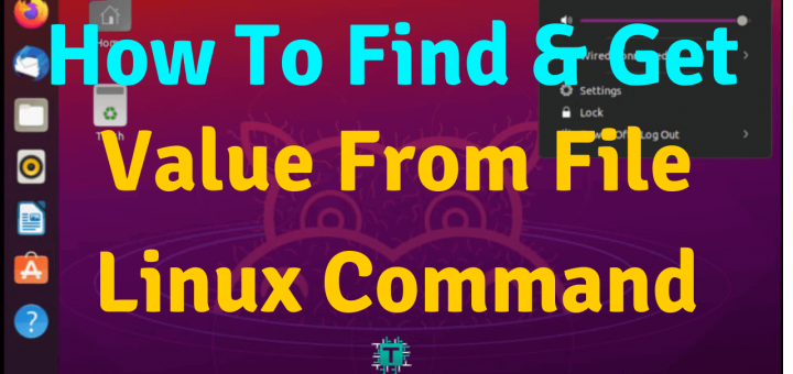 How-To-Find-and-Get-Value-From-File-Linux-Command